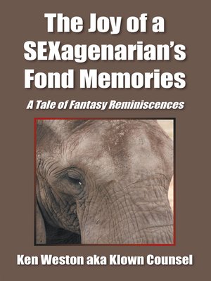 cover image of The Joy of a Sexagenarian's Fond Memories